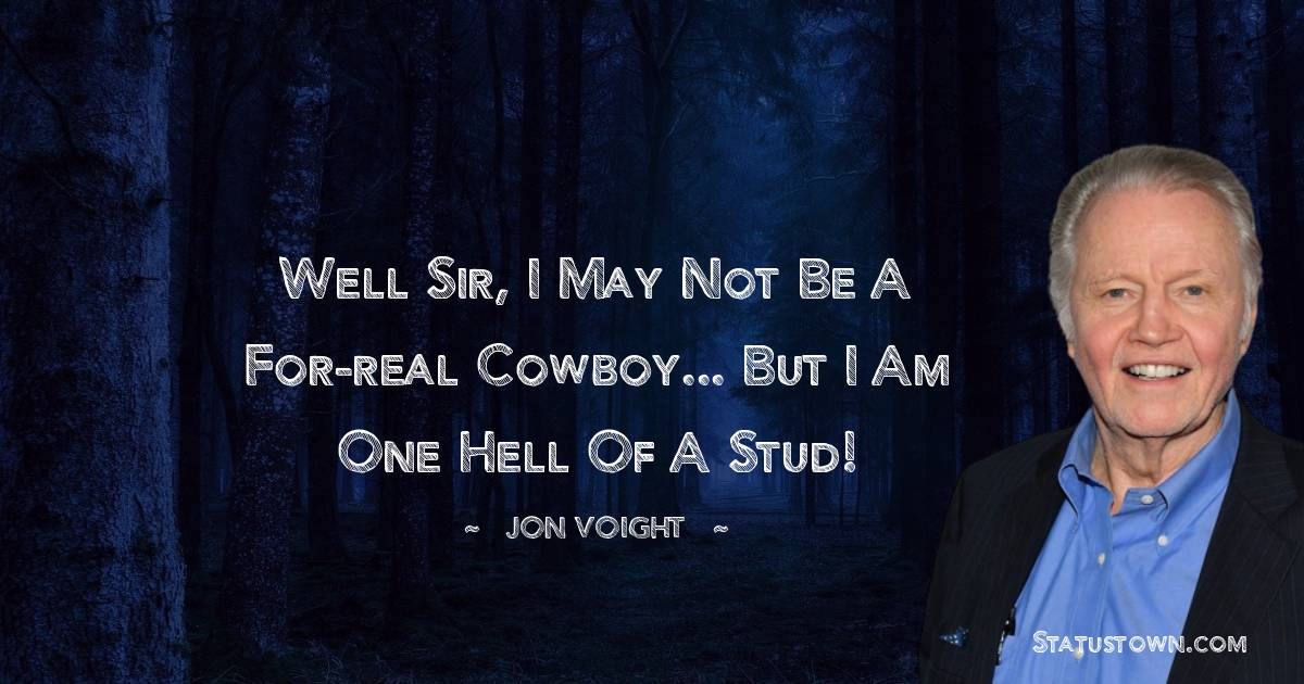 Jon Voight Thoughts