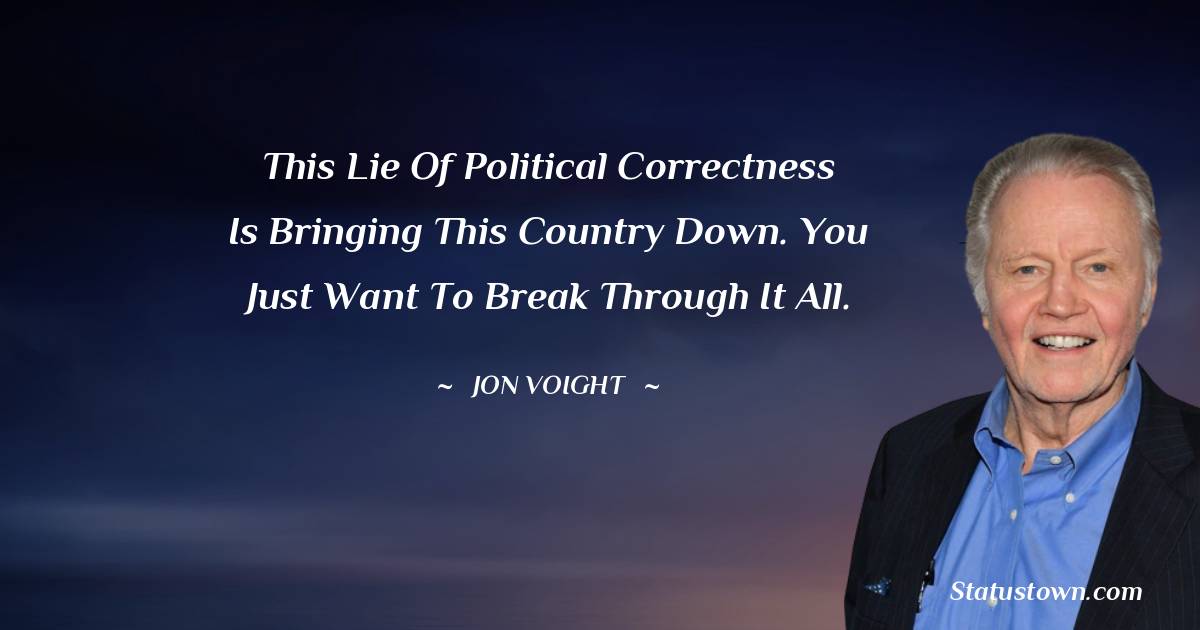 Jon Voight Inspirational Quotes