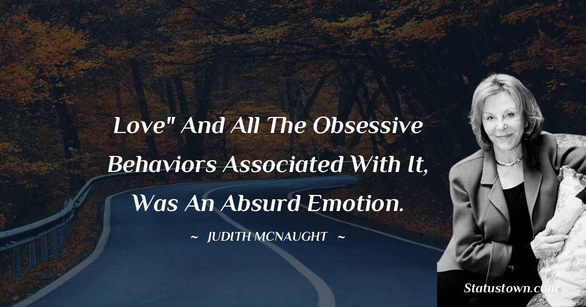 Judith McNaught Quotes - Love