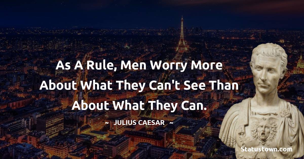 Julius Caesar Encouragement Quotes