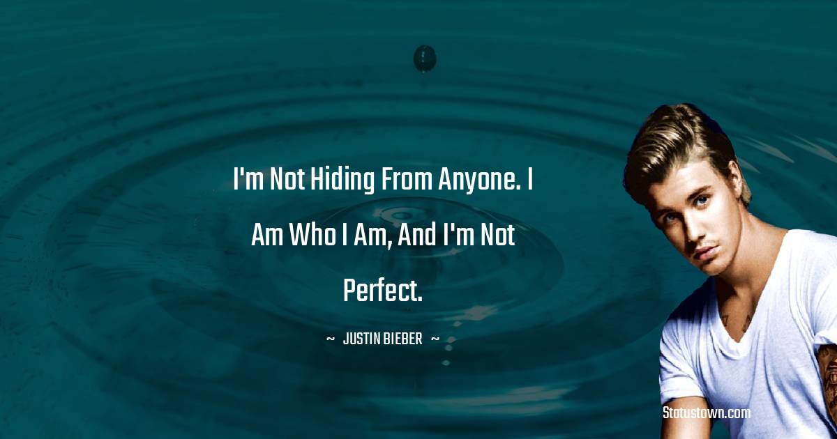 Justin Bieber Inspirational Quotes