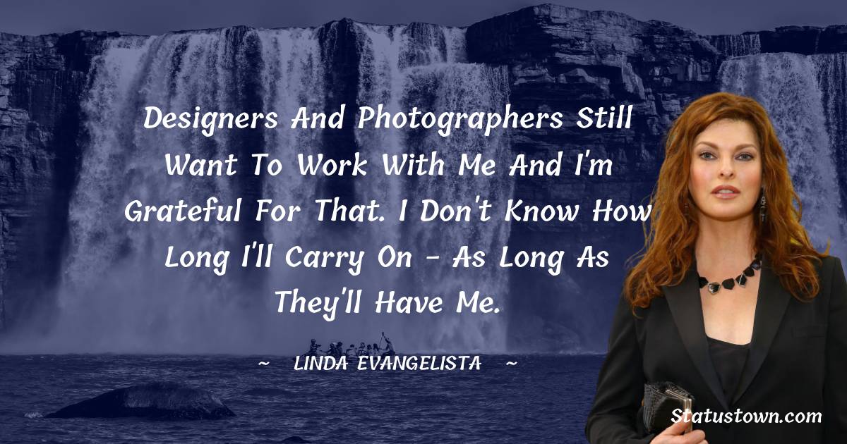 Linda Evangelista Quotes images