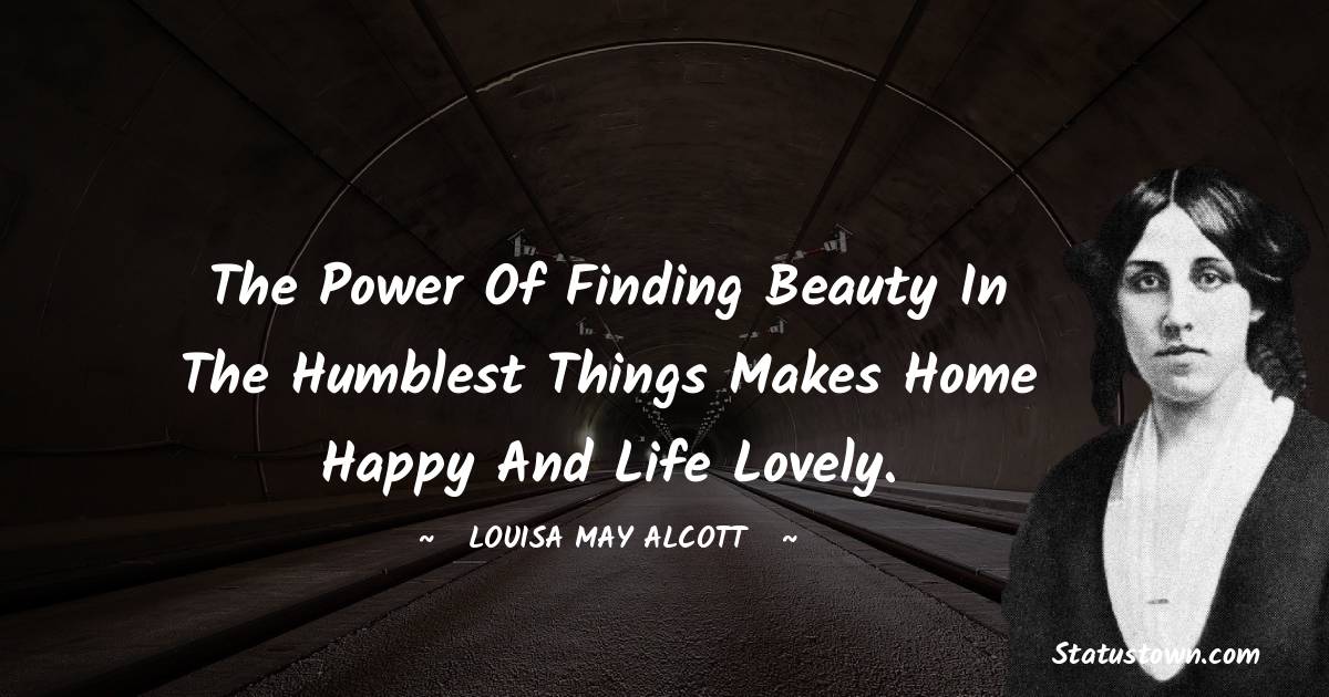 Louisa May Alcott Inspirational Quotes