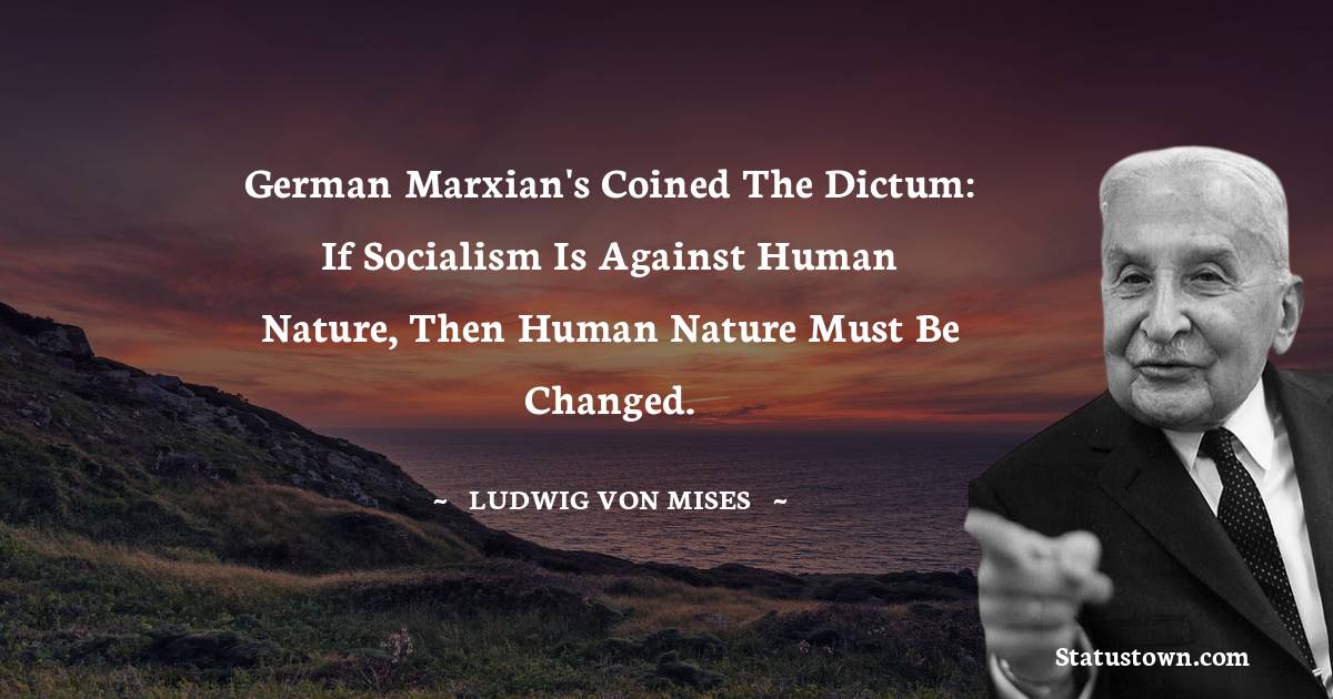 Ludwig von Mises Quotes for Students