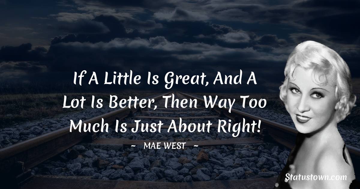 Short Mae West Quotes