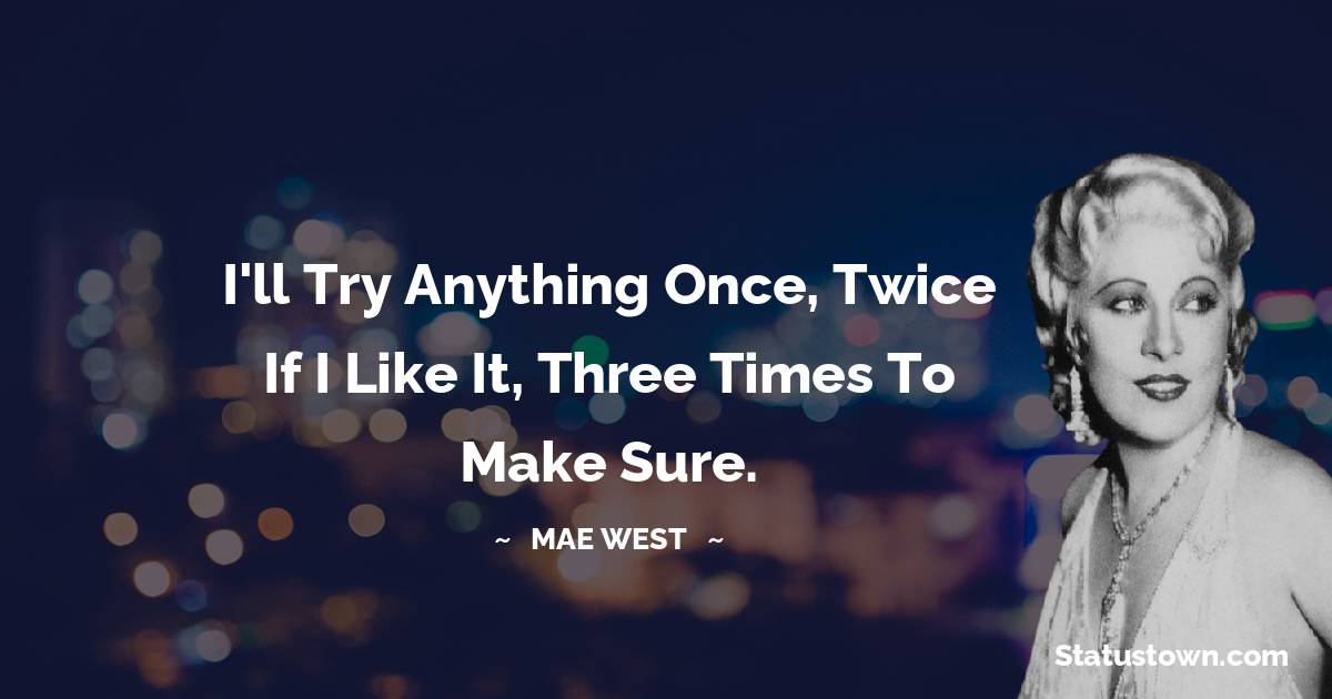 Mae West Status