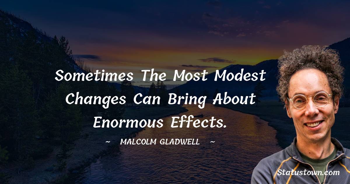 Malcolm Gladwell Motivational Quotes