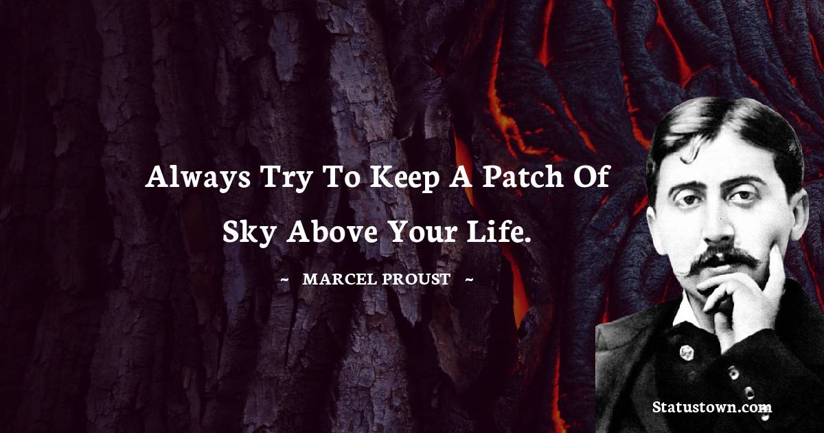 Marcel Proust Inspirational Quotes