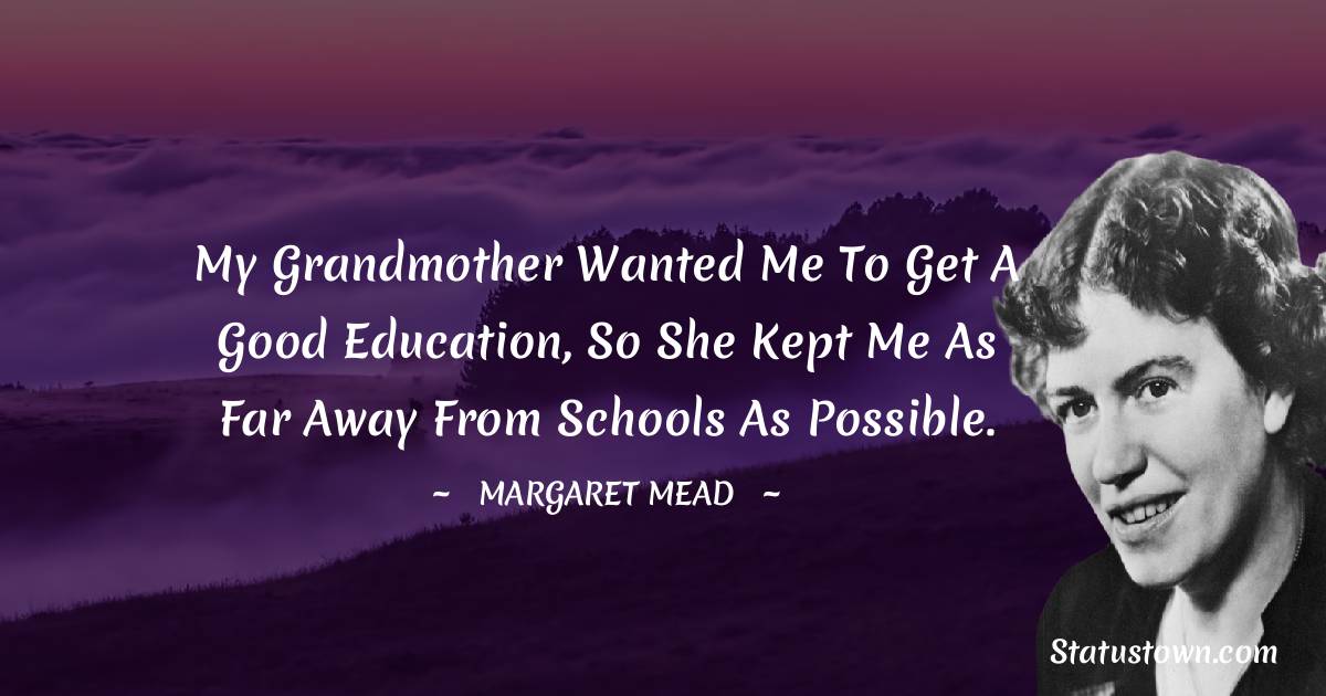 Margaret Mead Status