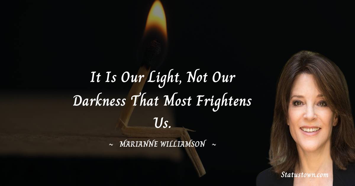 Marianne Williamson Thoughts