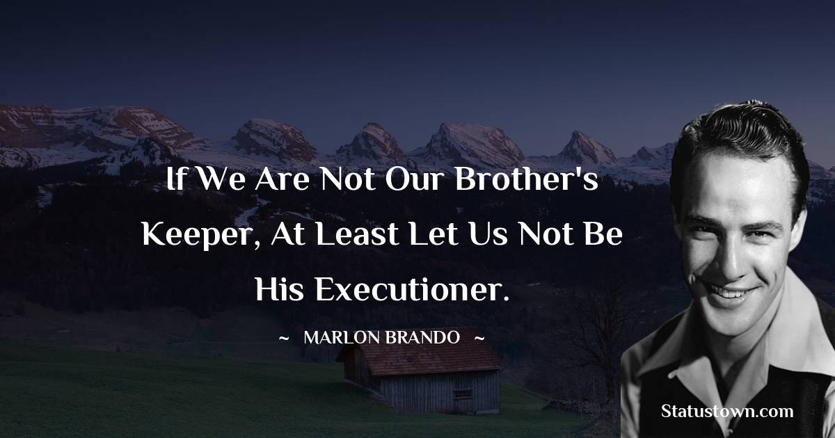  Marlon Brando Motivational Quotes
