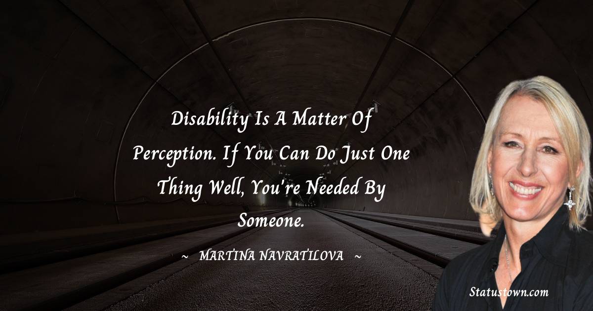 Martina Navratilova Positive Quotes