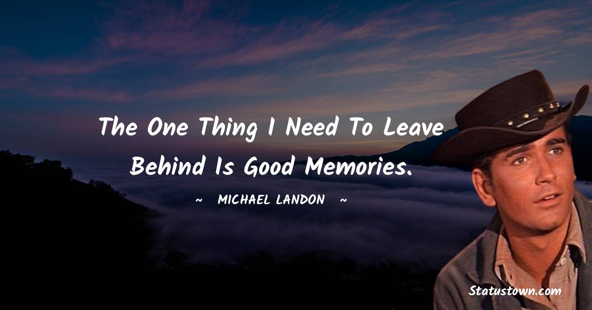 Michael Landon Motivational Quotes