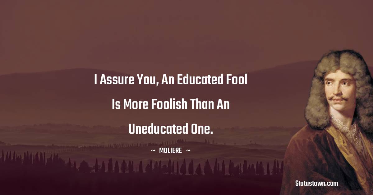 The Greater The Obstacle The More Glory In Overcoming It Moliere Quotes