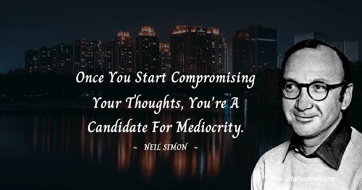 Neil Simon Thoughts