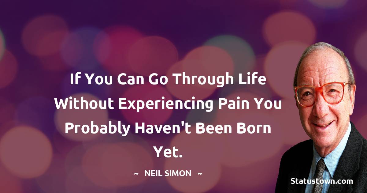 Neil Simon Unique Quotes
