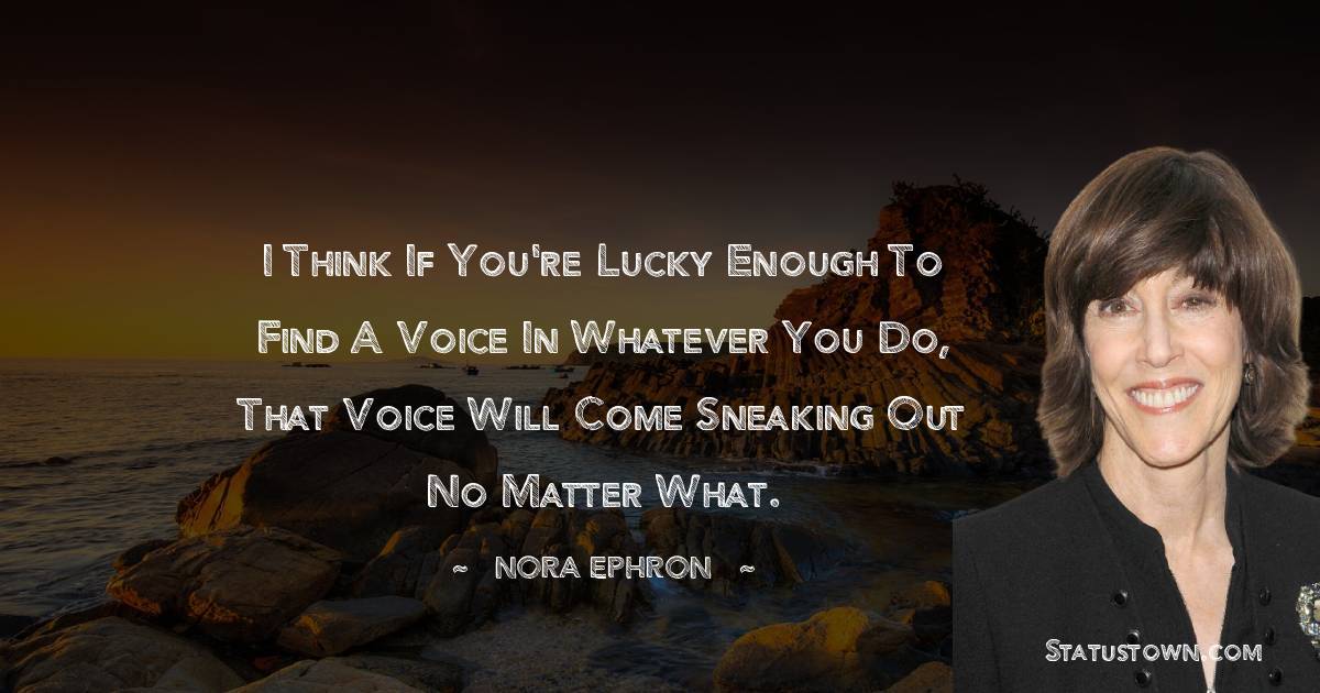 Nora Ephron Quotes images