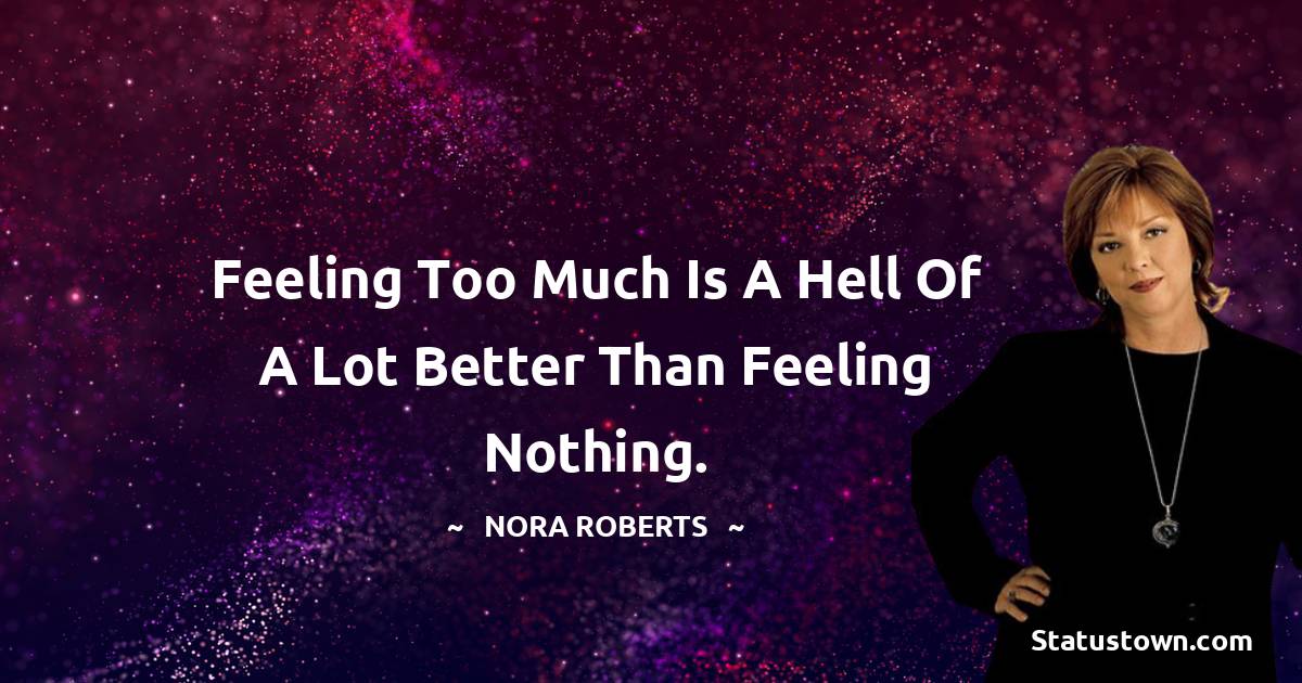 Nora Roberts Unique Quotes