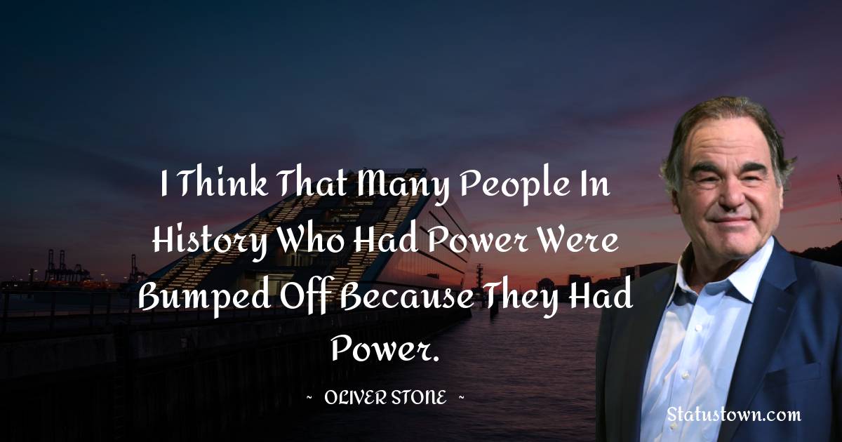 Short Oliver Stone Quotes