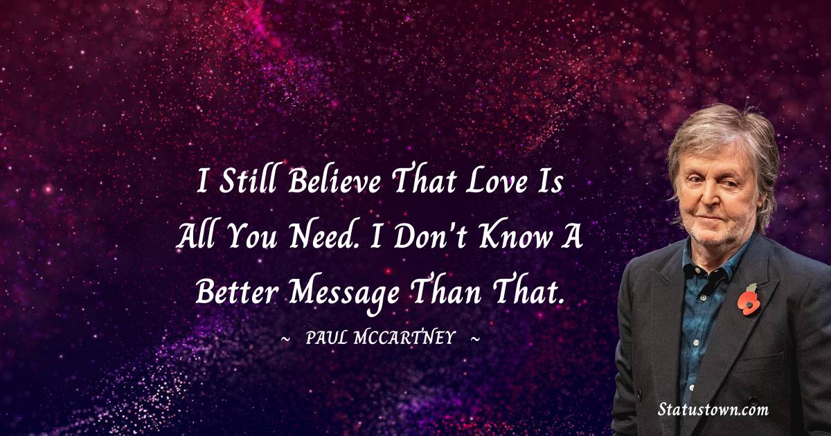 Paul McCartney  Unique Quotes