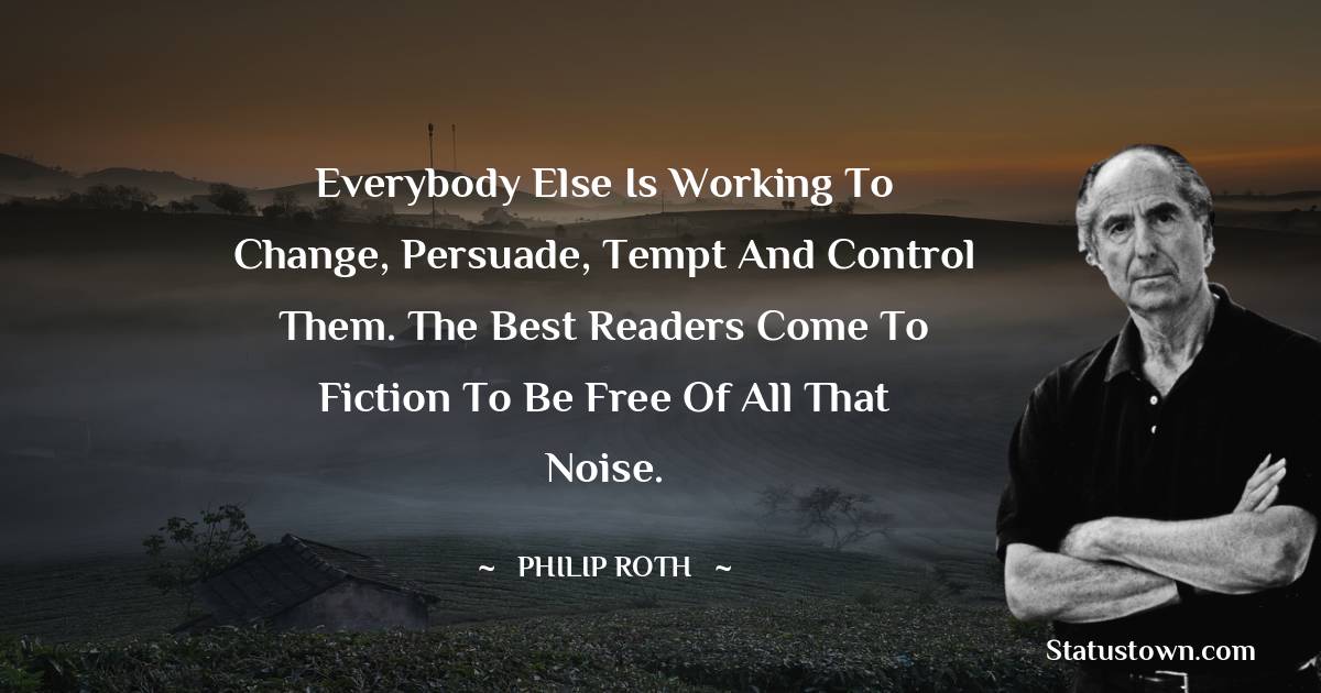 Philip Roth Short Quotes
