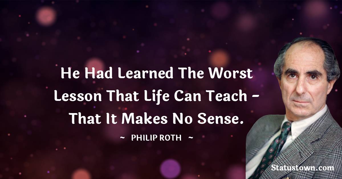 Philip Roth Quotes