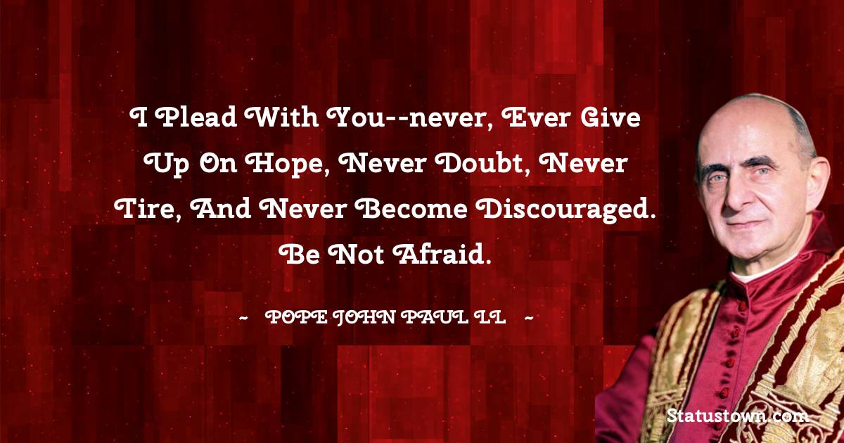 Pope John Paul II Unique Quotes