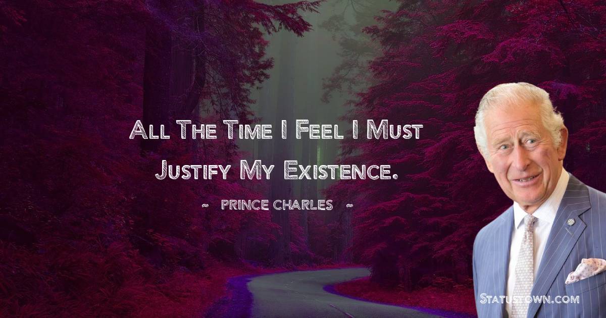 Prince Charles Motivational Quotes