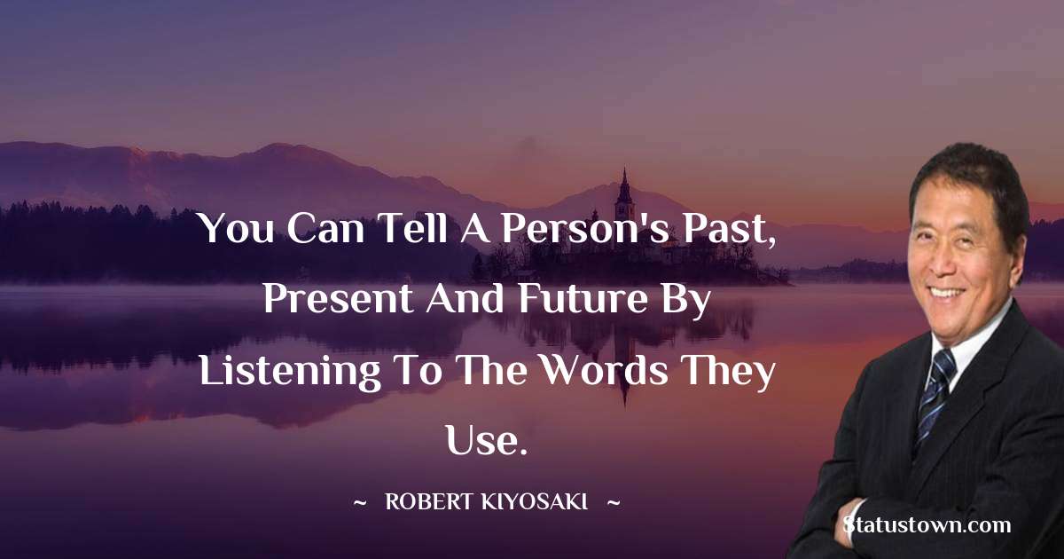 Robert Kiyosaki Messages