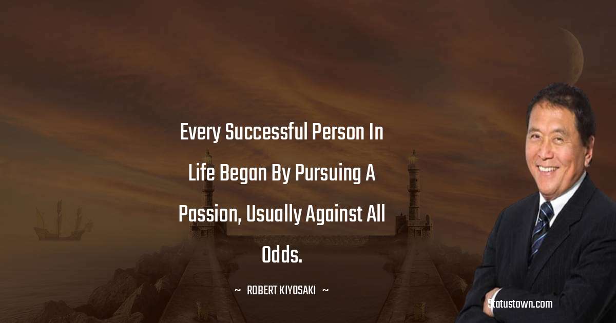Robert Kiyosaki Motivational Quotes
