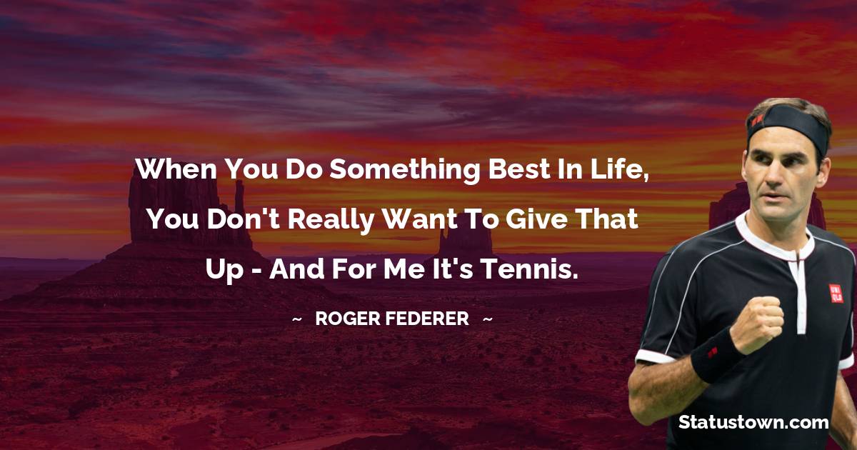 Roger Federer Quotes images