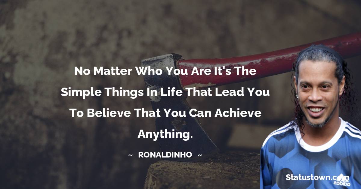 Ronaldinho  Thoughts