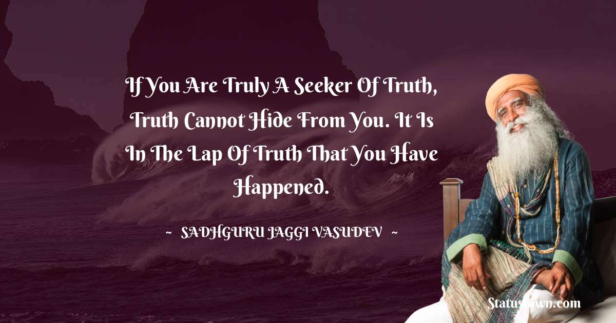 Sadhguru Jaggi Vasudev Inspirational Quotes