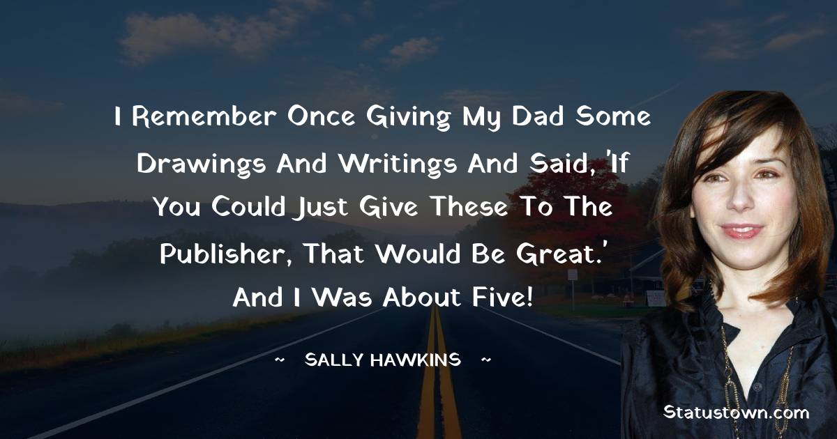 Sally Hawkins Short Quotes