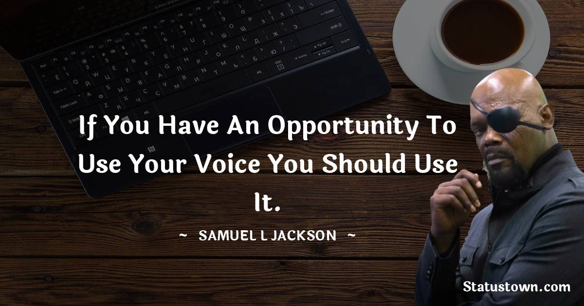 Samuel L. Jackson Short Quotes