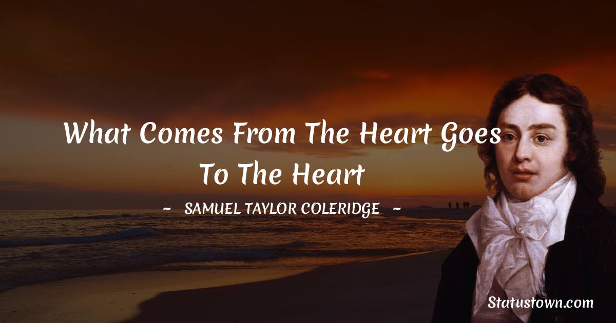 Samuel Taylor Coleridge Inspirational Quotes