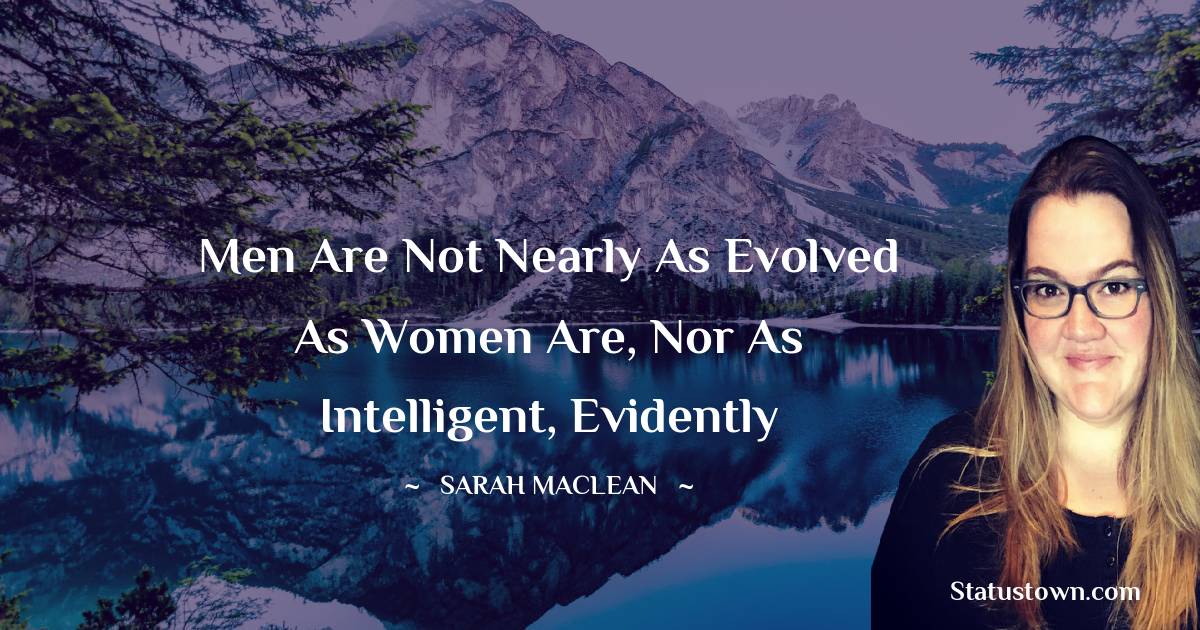 Sarah MacLean Motivational Quotes