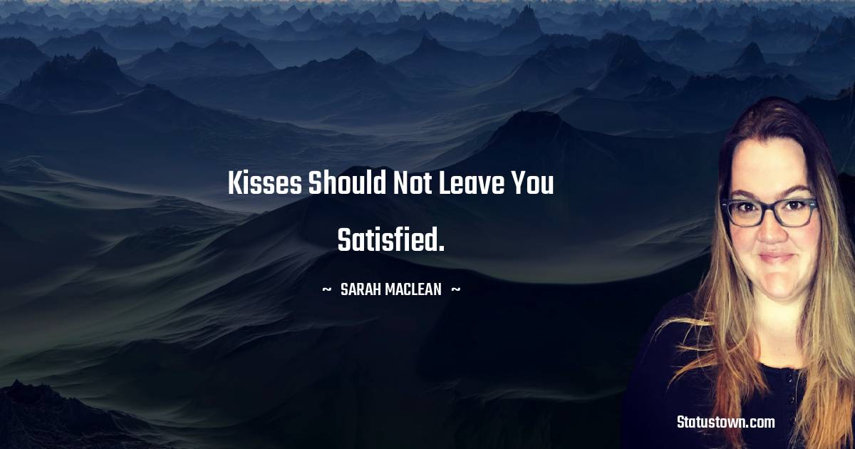 Sarah MacLean Positive Quotes