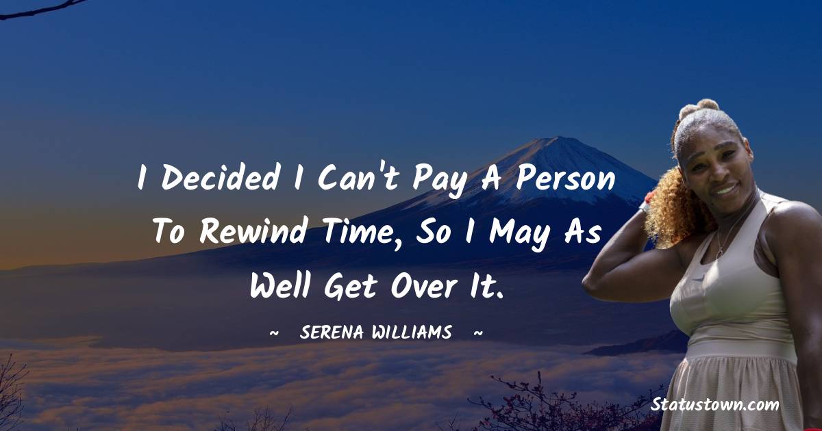 Simple Serena Williams Quotes