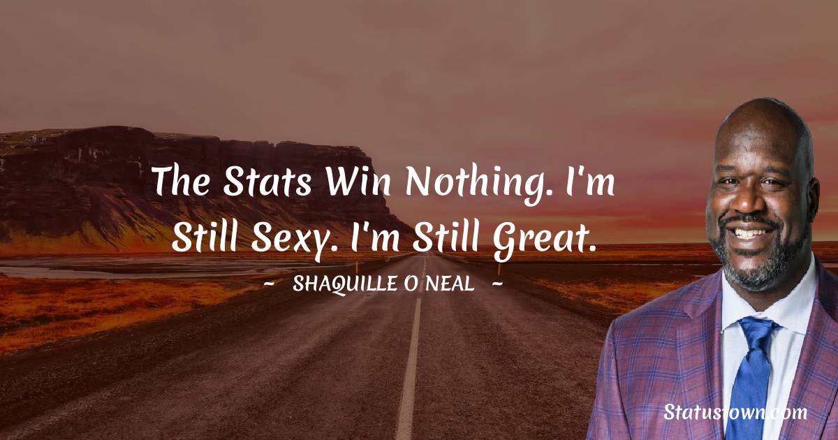 Shaquille O'Neal Motivational Quotes