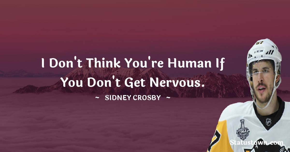 Sidney Crosby Inspirational Quotes
