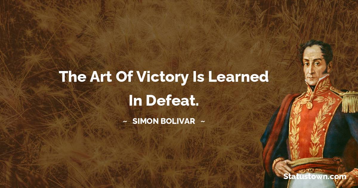 Simon Bolivar Thoughts