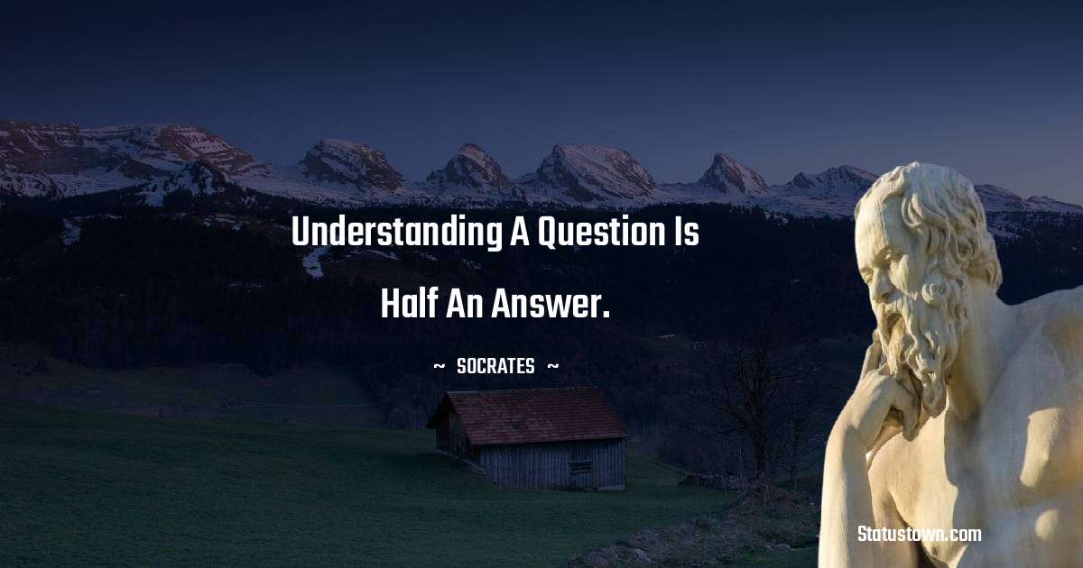 Socrates answer Answer Socrates: