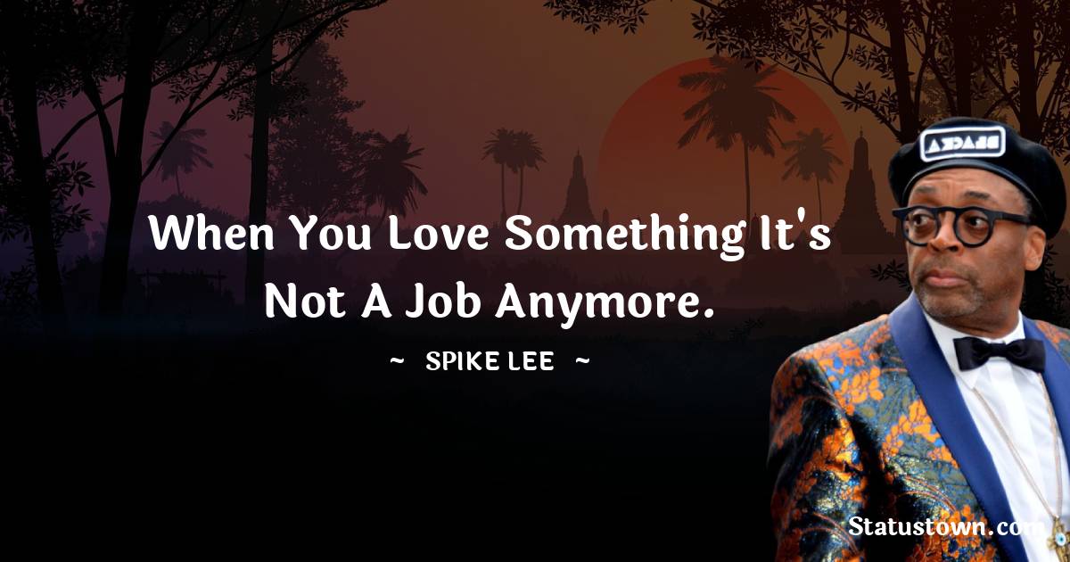 Spike Lee Thoughts