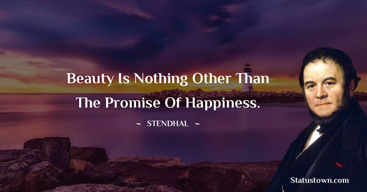 Stendhal Motivational Quotes