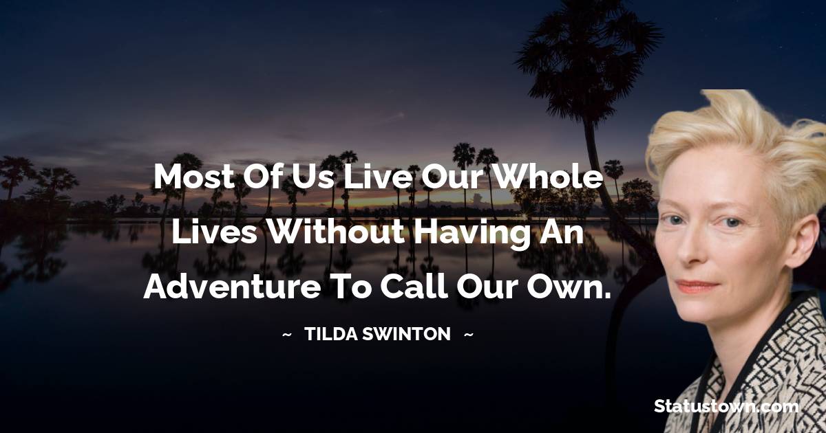 Tilda Swinton Thoughts