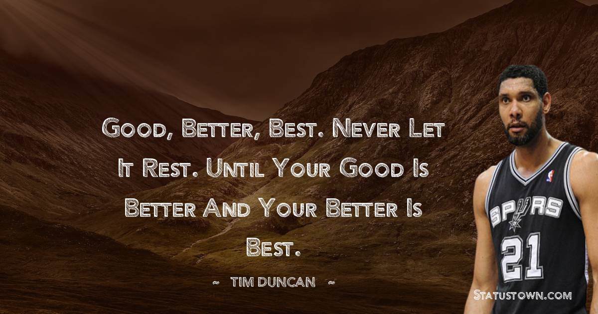 Tim Duncan Quotes