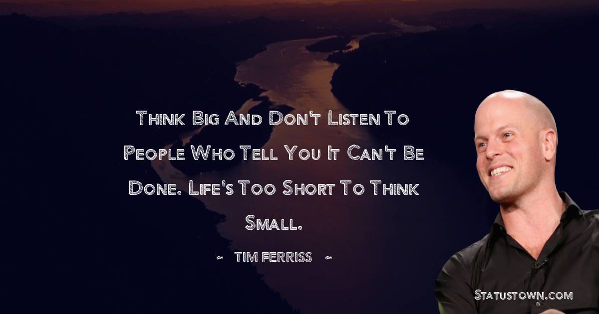 Tim Ferriss Motivational Quotes