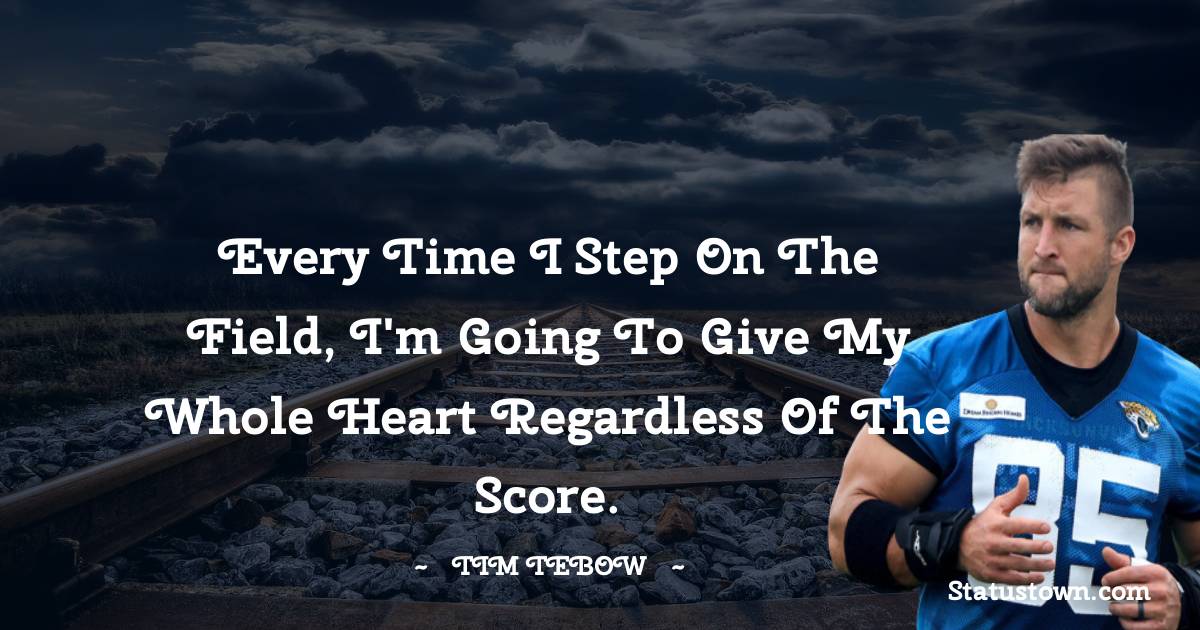 Tim Tebow Inspirational Quotes