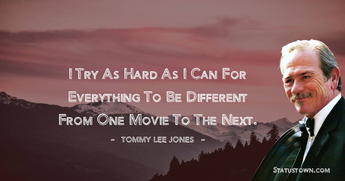 Tommy Lee Jones Quotes Images
